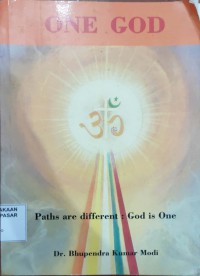 Image of One God : paths are different: god is one